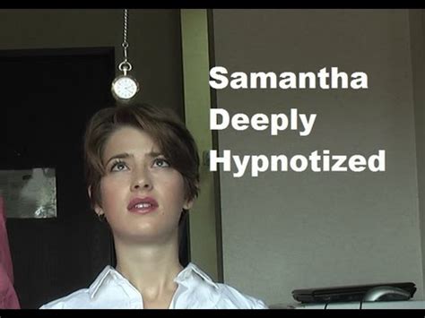 hypno girls|Samantha Deeply Hypnotized